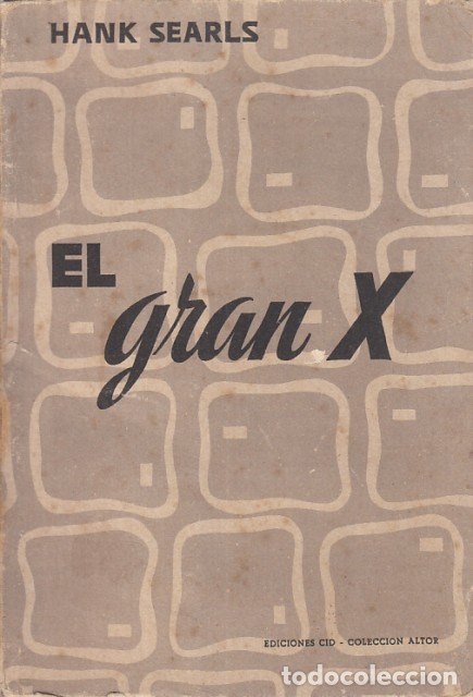 Libros: EL GRAN X - SEARLS, HANK - Foto 1