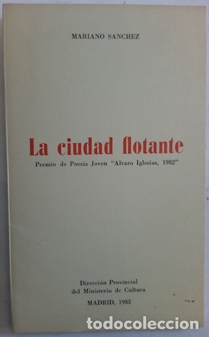 Libros: La ciudad flotante - Mariano S&aacute;nchez - Foto 1