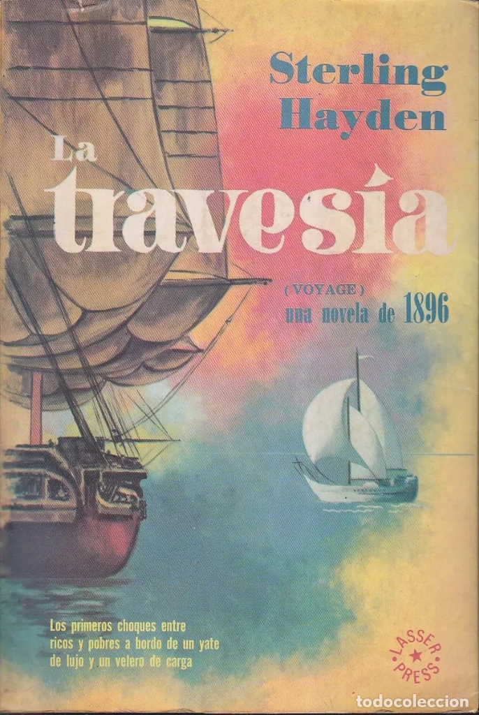 Libros: STERLING HAYDEN - LA TRAVESIA Una novela de 1896 - Foto 1