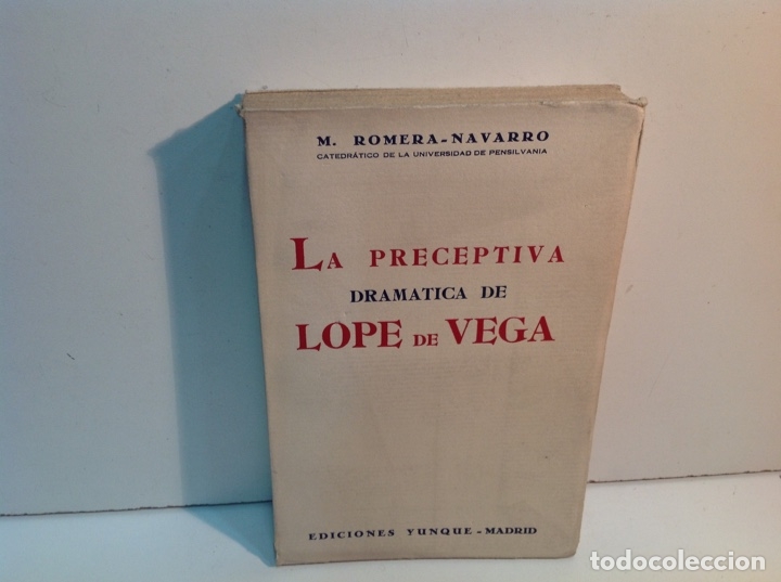 ROMERA NAVARRO MIGUEL	LA PRECEPTIVA DRAMATICA DE LOPE DE VEGA