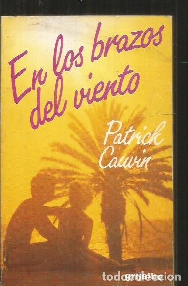Libros: EN LOS BRAZOS DEL VIENTO - CAUVIN, PATRICK - Foto 16