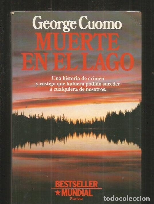 Libros: MUERTE EN EL LAGO - CUOMO, GEORGE - Foto 9