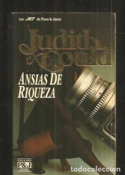 Libros: ANSIAS DE RIQUEZA - GOULD, JUDITH - Foto 5