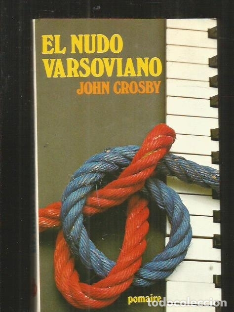 Libros: NUDO VARSOVIANO - EL - CROSBY, JOHN - Foto 4