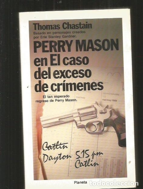Libros: PERRY MASON EN EL CASO DEL EXCESO DE CRIMENES - CHASTAIN, THOMAS - Foto 5