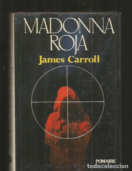 Libros: MADONNA ROJA - CARROLL, JAMES - Foto 4