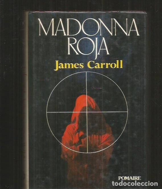 Libros: MADONNA ROJA - CARROLL, JAMES - Foto 3