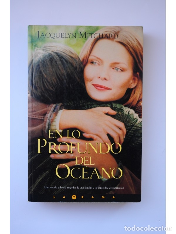 Libros: En lo profundo del oc&eacute;ano - MITCHARD, Jacquelyn - Foto 1