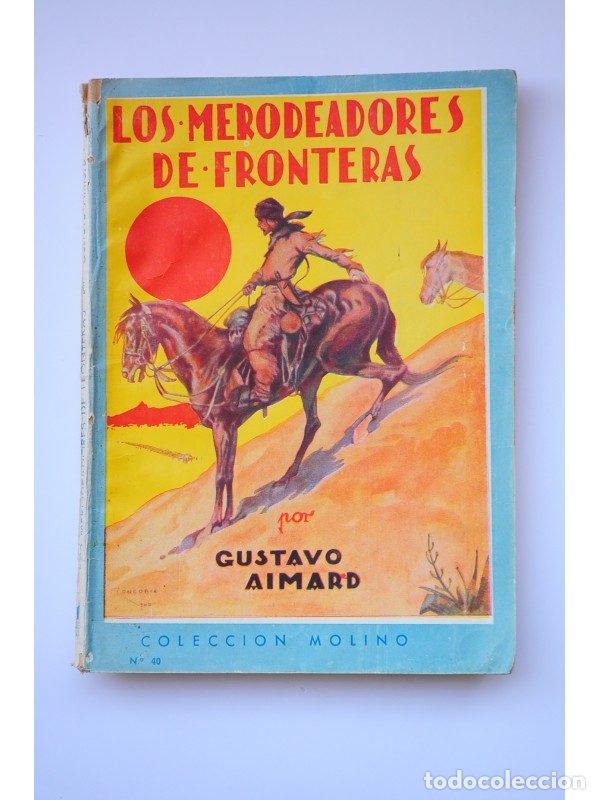 Libros: Los merodeadores de fronteras - AIMARD, Gustavo - Foto 1