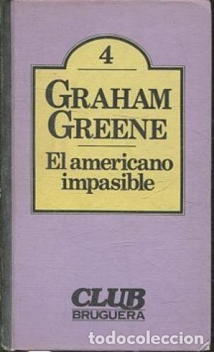 Libros: EL AMERICANO IMPASIBLE - Greene,Graham - Foto 1