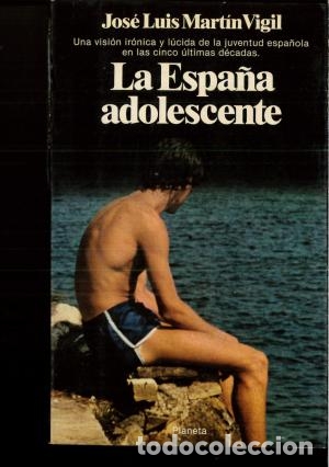 Libros: LA ESPA&Ntilde;A ADOLESCENTE - Mart&iacute;n Vigil,Jose Luis - Foto 1