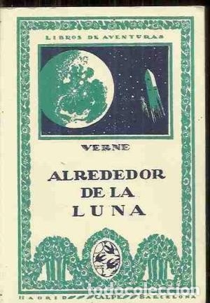 Libros: ALREDEDOR DE LA LUNA - Verne,Julio - Foto 1