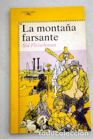 Libros: LA MONTA&Ntilde;A FARSANTE - Fleischman,Sid - Foto 1