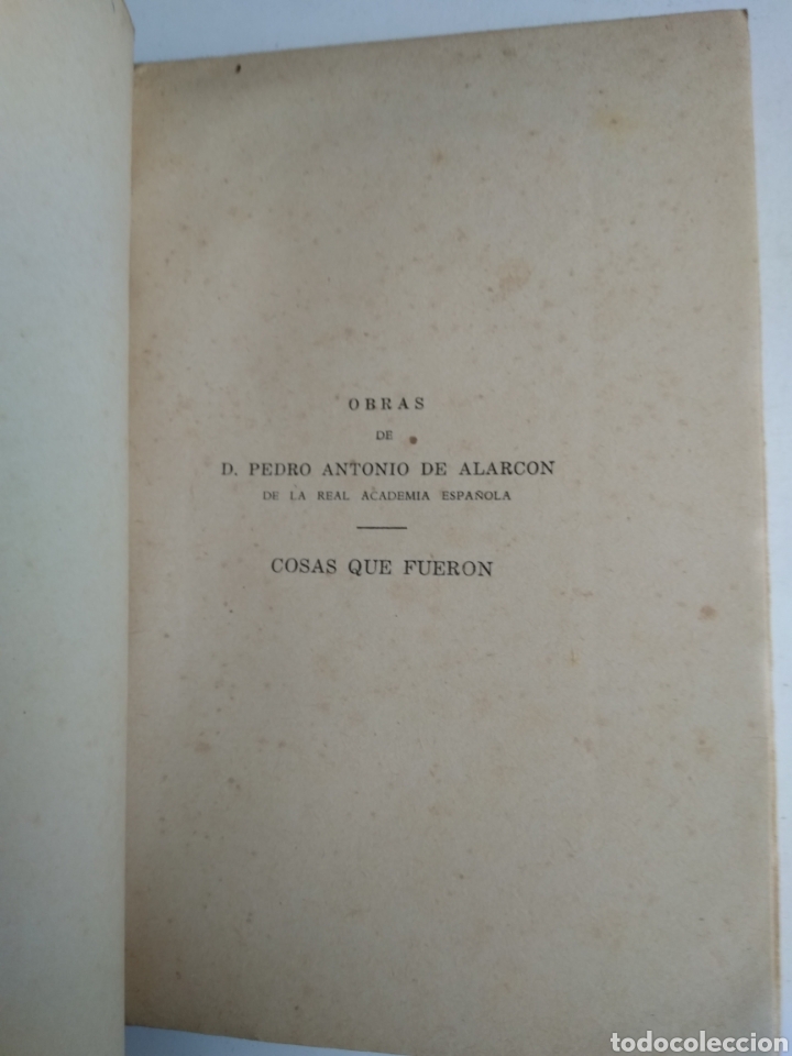 Libros: COSAS QUE FUERO/PEDRO A. DE ALARC&Oacute;N - Foto 6