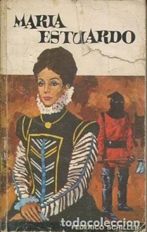 Libros: MARIA ESTUARDO - FEDERICO SCHILLER - Foto 1