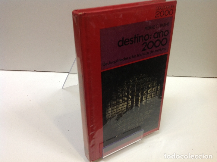 Libros: DESTINO A&Ntilde;O 2000 PIERRE C PATHE - Foto 1