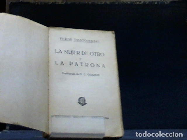 Libros: LA MUJER DE OTRO Y LA PATRONA FEDOR DOSTOIEWSKI - Foto 1