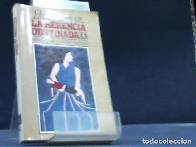 Libros: LA HERENCIA OBSTINADA JULIETA CAMPOS - Foto 1