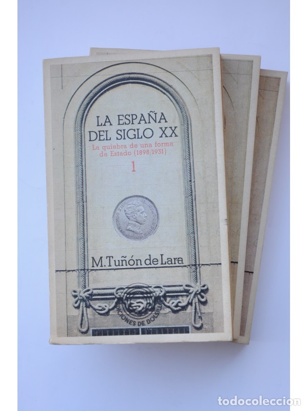 Libros: La Espa&ntilde;a del siglo XX - TU&Ntilde;&Oacute;N DE LARA, Manuel - Foto 3