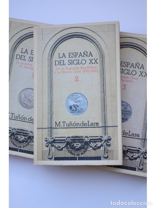 Libros: La Espa&ntilde;a del siglo XX - TU&Ntilde;&Oacute;N DE LARA, Manuel - Foto 5