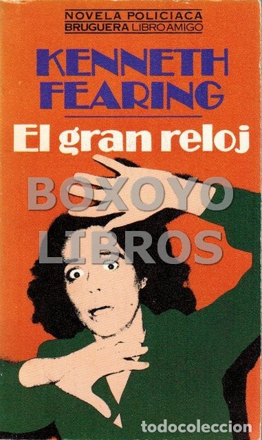 Libros: FEARING, Kenneth. El gran reloj - Foto 1