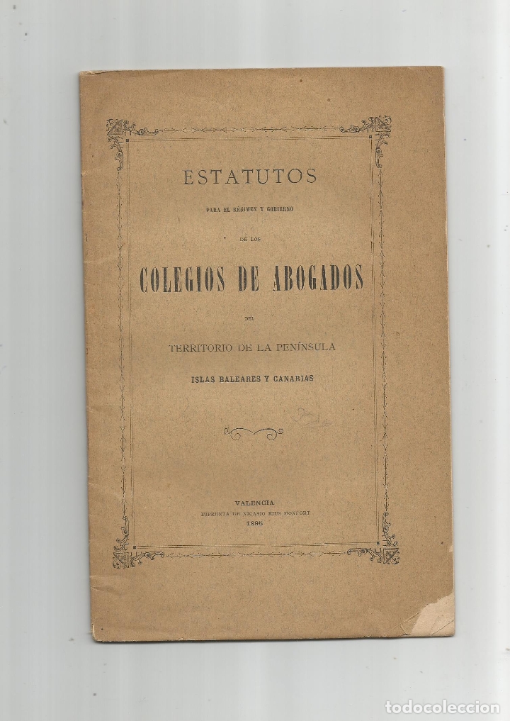 Libros: Estatutos para el r&eacute;gimen y gobierno de los Colegios de Abogados del territorio de la pen&iacute;nsula, Isl