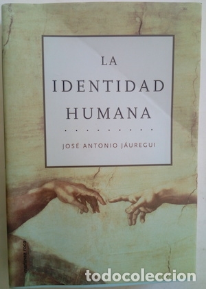 Libros: La identidad humana - Jos&eacute; Antonio J&aacute;uregui - Foto 1