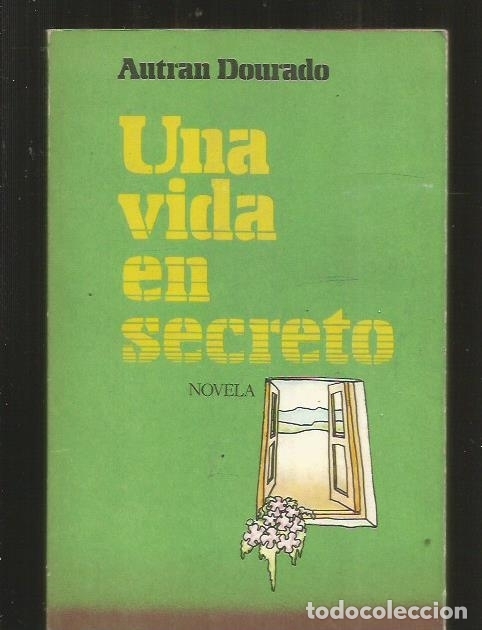 Libros: VIDA EN SECRETO - UNA - DOURADO, AUTRAN - Foto 3