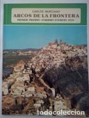 Libros: Arcos de la Frontera - Murciano, Carlos - Foto 1