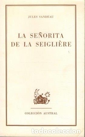 Libros: LA SE&Ntilde;ORITA DE LA SEIGLIERE - JULES SANDEAU - Foto 1