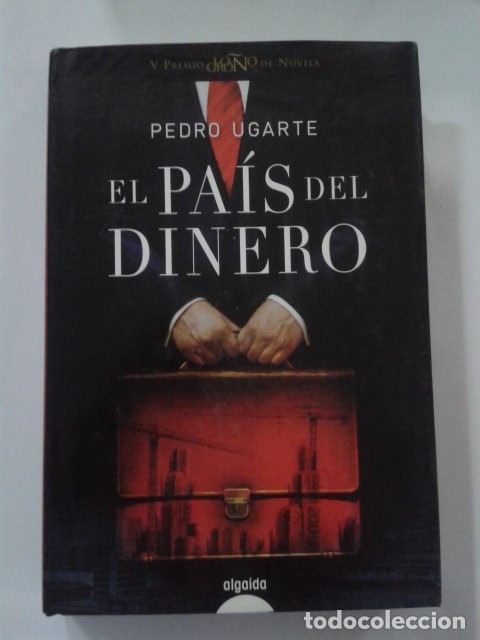 Libros: El pa&iacute;s del dinero - Ugarte, Pedro. CL - Foto 1