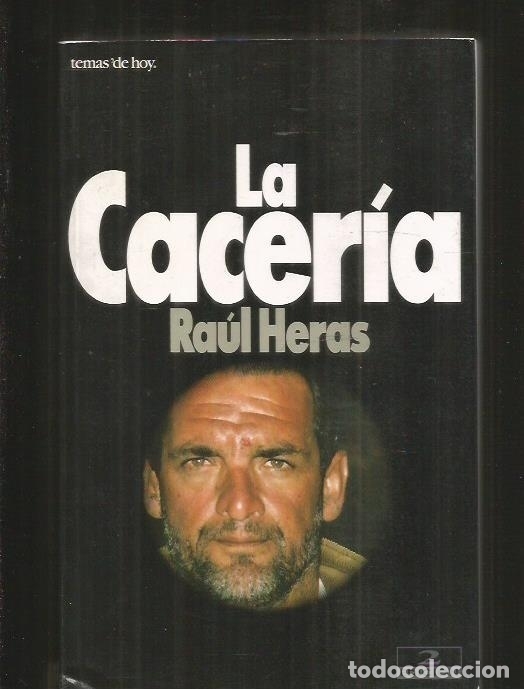 Libros: CACERIA - LA - HERAS, RAUL - Foto 4