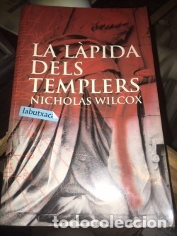 Libros: La lapida dels templers. Nicholas Wilcox. - Foto 1