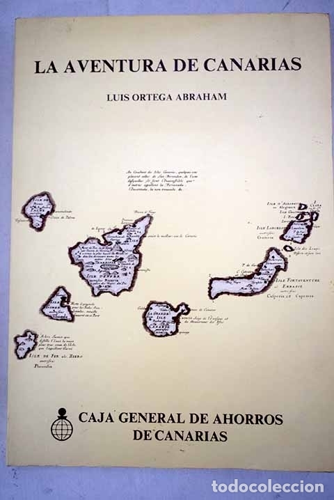 Libros: La aventura de Canarias.- Ortega Abraham, Luis - Foto 1