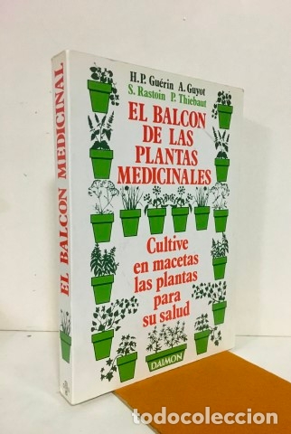 Livros em segunda m&atilde;o: El Balc&oacute;n Medicinal.Cultive en macetas las plantas para su salud. - H. P. Gu&eacute;rin/ A. Guyot/ S. Rasto