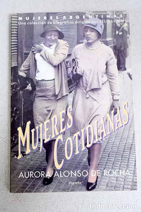 Libros: Mujeres cotidianas.- Alonso de Rocha, Aurora - Foto 1