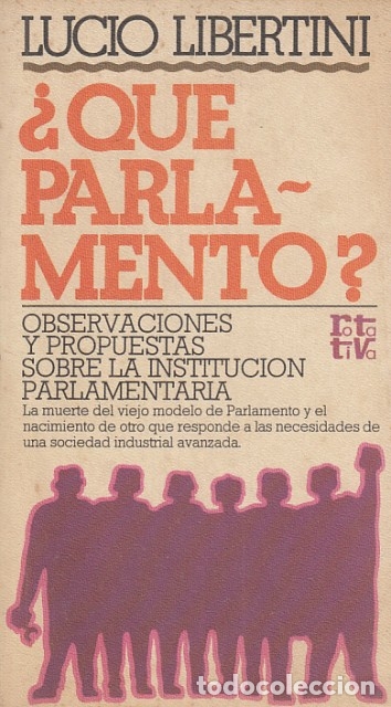Libros: &iquest;Qu&eacute; Parlamento? - Libertini, Lucio - Foto 1