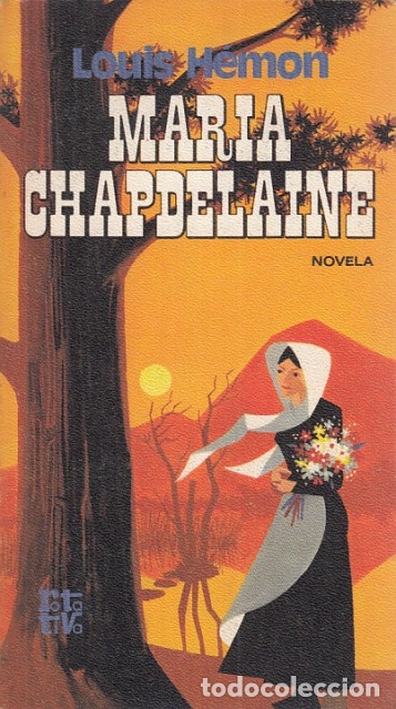 Libros: Mar&iacute;a Chapdelaine - H&eacute;mon, Louis - Foto 1