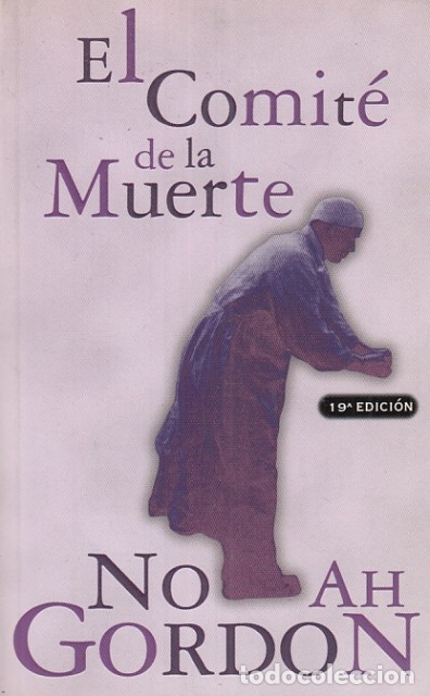 Libros: EL COMIT&Eacute; DE LA MUERTE - GORDON, NOAH - Foto 1