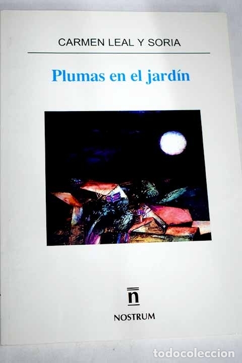 Libros: Plumas en el jard&iacute;n.- Leal y Soria, Carmen - Foto 1