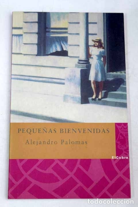 Libros: Peque&ntilde;as bienvenidas.- Palomas, Alejandro - Foto 1
