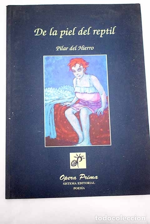 Libros: De la piel del reptil.- Hierro, Pilar del - Foto 1