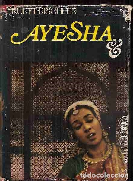 Libros: AYESHA - FRISCHLER, KURT - Foto 3
