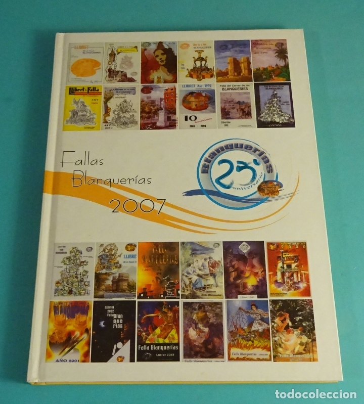 Libros: LLIBRET 25 ANIVERSARIO FALLAS BLANQUER&Iacute;AS 2007. FALLAS DE VALENCIA - Foto 1