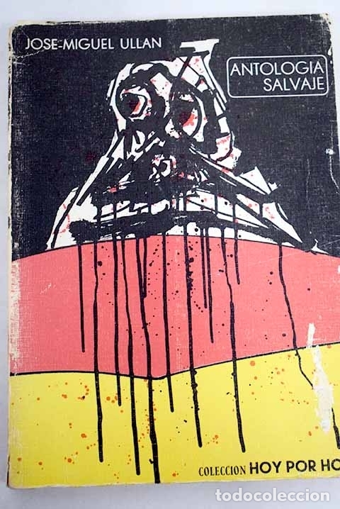 Libros: Antolog&iacute;a salvaje.- Ull&aacute;n, Jos&eacute;-Miguel - Foto 1