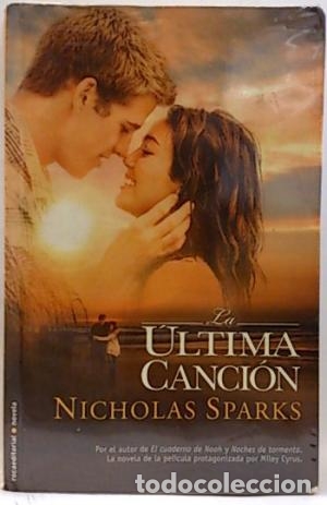 Libros: LA &Uacute;LTIMA CANCI&Oacute;N - Sparks,Nicholas - Foto 1