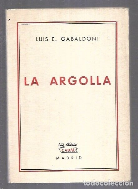 Libros: ARGOLLA - LA - GABALDONI, LUIS E. - Foto 1