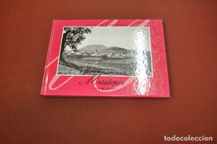 Libros: imatges i records - matadepera - viena edicions - Foto 1