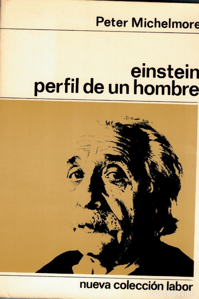 Libros: Peter Michelmore . Einstein, perfil de un hombre - Foto 1