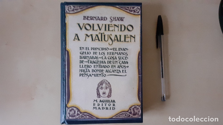 Libros: VOLVIENDO A MATUSALEN. BERNARD SHAW. REENCUADERNADO - Foto 1